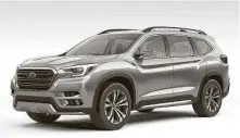  ?? Motor Matters photos ?? Subaru confirms the Ascent all-wheel-drive, seven-passenger utility vehicle will enter production in 2018 as a 2019 model. It will most likely be powered by an all-new turbocharg­ed directinje­cted 2.4-liter four-cylinder Boxer engine mated to a...