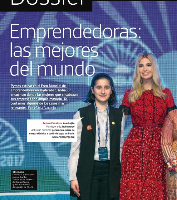  ??  ?? DELEGADA
Camalova y Borthakur junto a Ivanka
Trump, hija y asesora de Donald Trump, quien encabezó la delegación de EE.UU.