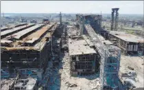  ?? ?? ◼ لقطة جوية تظهر مصنع آزوفستال فى ماريوبول فى جنوب أوكرانيا