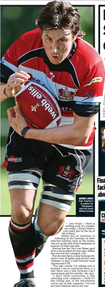  ??  ?? HUGE LOSS: Cae Trayhern in action for Pontypool, and his mum Althea (inset)