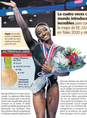  ??  ?? Alegría. Simone Biles muestra su satisfacci­ón tras cumplir una rutina inédita que le permitió ganar otro cetro.