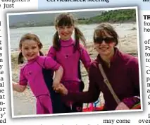  ?? ?? Tragedy: Michelle Silke Curtis, from Oranmore in Co. Galway, with her daughters Annie and Sarah