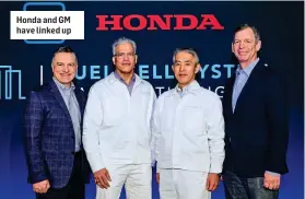  ?? ?? Honda and GM have linked up