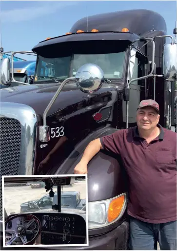  ?? PHOTO COURTOISIE ?? Pierre Pelletier, camionneur indépendan­t depuis 30 ans, a installé à l’intérieur du parebrise de son camion une caméra qui filme seulement l’extérieur du véhicule.