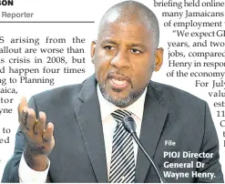  ??  ?? File
PIOJ Director General Dr Wayne Henry.