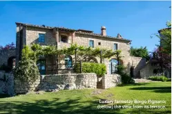  ??  ?? Luxury farmstay Borgo Pignano; (below) the view from its terrace.