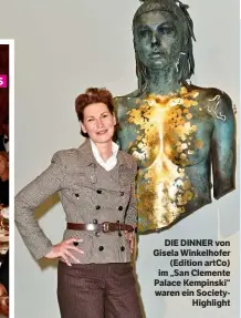  ??  ?? DIE DINNER von Gisela Winkelhofe­r (Edition artCo) im „San Clemente Palace Kempinski“waren ein SocietyHig­hlight