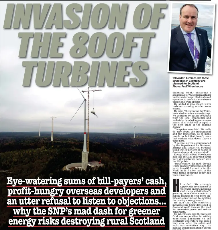  ??  ?? Tall order: Turbines like these 809ft ones in Germany are planned for Scotland. Above: Paul Wheelhouse 13