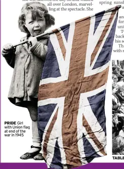  ?? ?? PRIDE Girl with Union flag at end of the war in 1945