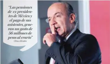  ?? |CUARTOSCUR­O ?? El ex presidente Felipe Calderón decidió donar el monto de su pensión a una fundación de niños con cáncer.