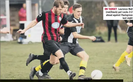  ??  ?? Laurence Wall (red/black) put Locks 3-2 ahead against Paulsgrove last night