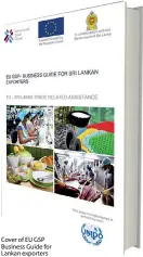  ??  ?? Cover of EU GSP Business Guide for Lankan exporters