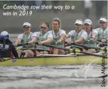 ??  ?? Cambridge row their way to a win in 2019