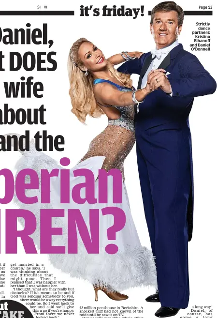  ??  ?? Strictly dance partners: Kristina Rihanoff and Daniel O’Donnell