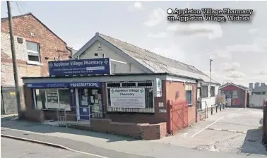  ??  ?? Appleton Village Pharmacy on Appleton Village, Widnes