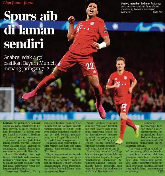  ?? (Foto AFP) ?? Gnabry meraikan jaringan ketiganya pada perlawanan Liga Juara-juara menentang Tottenham Hotspur, kelmarin