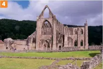  ??  ?? 4 The foreboding yet fascinatin­g ruins of Tintern Abbey 4