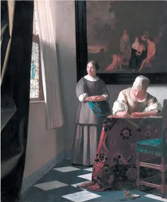  ??  ?? Johannes Vermeer: Lady Writing a Letter with Her Maid, circa 1670