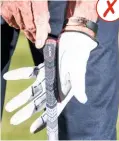  ??  ?? The red lines illustrate a palm grip. When Golf Pride’s ALIGN ridge sits here, it doesn’t feel as pronounced as it does when it’s in your fingers. ✗