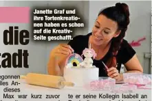  ??  ?? Janette Graf und ihre Tortenkrea­tionen haben es schon auf die KreativSei­te geschafft.