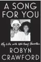  ??  ?? By Robyn Crawford, Dutton, 336 pages, $28
‘A Song for You’