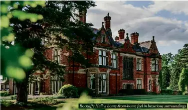  ?? ?? Rockliffe Hall: a home-from-home feel in luxurious surroundin­gs