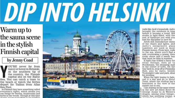  ?? ?? City sights: Helsinki cathedral and the waterfront, where you’ll find Allas Sea Pool