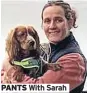  ??  ?? PANTS With Sarah
