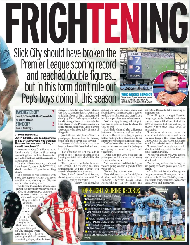  ??  ?? WHO NEEDS SERGIO? Top scorer Aguero was not even on the pitch as rampant City smashed seven goals past Stoke