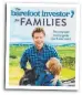  ??  ?? The Barefoot Investor for Families: The Only Kids’ Money Guide You’ll Ever Need (HarperColl­ins) RRP $29.99