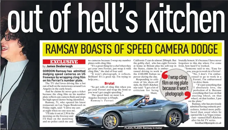  ??  ?? FLASH, FLASH: Ramsay in motor