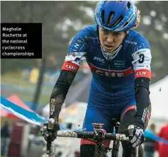  ??  ?? Maghalie Rochette at the national cyclocross championsh­ips