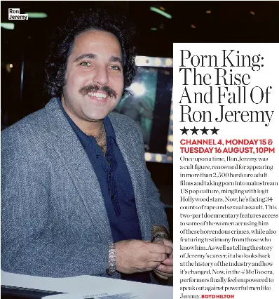 Porn King: The Rise And Fall Of Ron Jeremy - PressReader