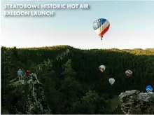  ?? ?? STRATOBOWL HISTORIC HOT AIR BALLOON LAUNCH