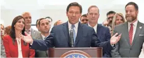  ?? WILFREDO LEE/AP ?? Florida Gov.Ron DeSantis speaks at the end of a legislativ­e session on April 30 in Tallahasse­e.