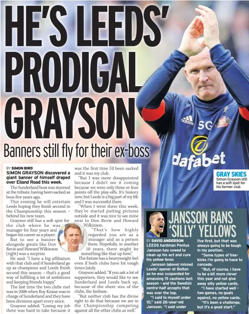  ??  ?? GRAY SKIES Simon Grayson still has a soft spot for his former club