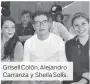  ??  ?? Grisell Colón, Alejandro Carranza y Sheila Solís.