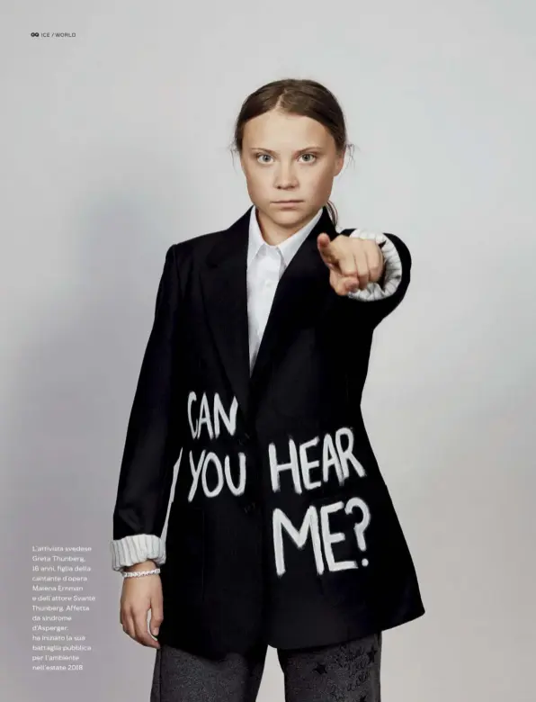  ??  ?? L’attivista svedese Greta Thunberg, 16 anni, figlia della cantante d’opera Malena Ernman e dell’attore Svante Thunberg. Affetta da sindrome d’asperger, ha iniziato la sua battaglia pubblica per l’ambiente nell’estate 2018