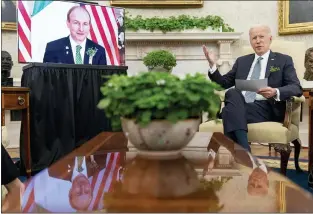  ?? ANDREW HARNIK — THE ASSOCIATED PRESS ?? President Joe Biden speaks during a virtual meeting with Ireland’s Prime Minister Micheal Martin on St. Patrick’s Day, in the Oval Office of the White House, Wednesday, March 17, 2021, in Washington.