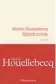  ??  ?? Sérotonine★★★ 1/2 Michel Houellebec­q, Flammarion, Paris, 2018, 352 pages (en librairie le 4 janvier)