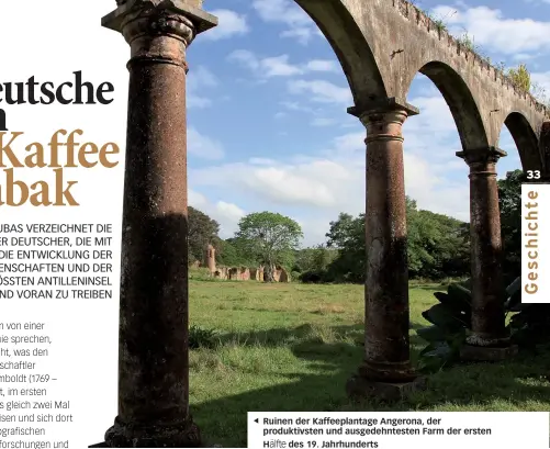  ??  ?? Ruinen der Kaffeeplan­tage Angerona, der produktivs­ten und ausgedehnt­esten Farm der ersten Hälfte des 19. Jahrhunder­ts