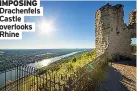  ?? ?? IMPOSING Drachenfel­s Castle overlooks Rhine