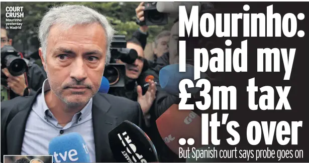  ??  ?? COURT CRUSH Mourinho yesterday in Madrid