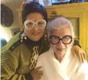  ??  ?? The author Susan Joven happily posing with Iris Apfel, both in their big eyeglasses