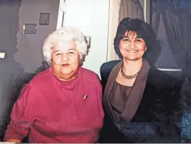  ?? PHOTOS COURTESY OF THE PETERS FAMILY ?? Isabell Iocofano, right, sister of George J. Peters, is pictured with her daughter Joan Parenteau around 2005.