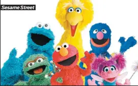  ??  ?? Sesame Street