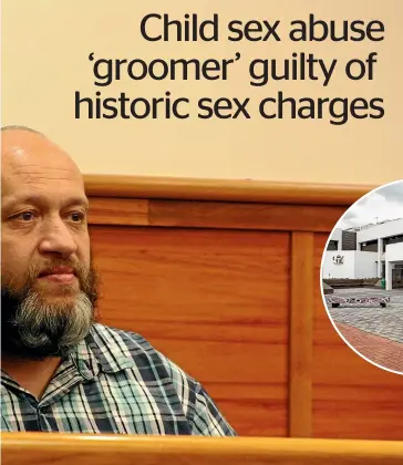  ?? ?? Sean Victor Tipene Smale was found guilty on all charges that he groomed and abused three boys in the late 1990s and early 2000s. Inset: In the Rotorua District Court the jury took less than an hour to find Smale guilty.