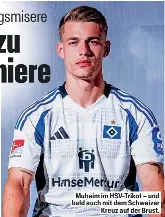 Muheim kommt zu seiner Nati-Premiere - PressReader
