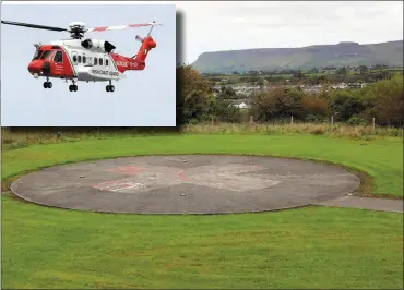  ?? Pic: Carl Brennan. INSET: Rescue 118. ?? The helipad at Sligo University Hospital which needs remedial works.