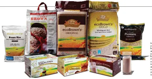  ??  ?? EcoBrown’s is produced from freshly harvested and fully ripened paddy, and is the first brown rice in the country to be certified by the HACCP for hazard analysis and critical control point for its entire processing line in 2008.